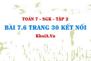 Bài 7.6 trang 30 Toán 7 Kết nối tri thức Tập 2